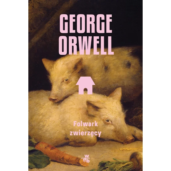 Książka Folwark zwierzęcy - ebook George Orwell