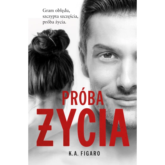 Książka Próba życia. Tom 3. Pocket K.A. Figaro