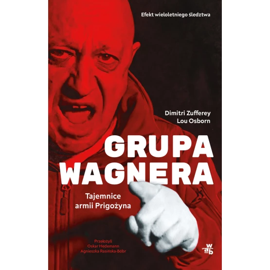Książka Grupa Wagnera. Tajemnice armii Prigożyna - ebook Dimitri Zufferey  Lou Osborn