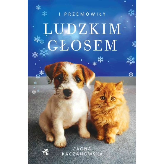 Książka I przemówiły ludzkim głosem - ebook Jagna Kaczanowska