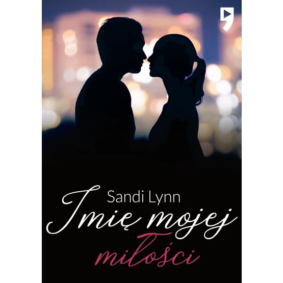 Książka Imię mojej miłości - ebook Sandi Lynn