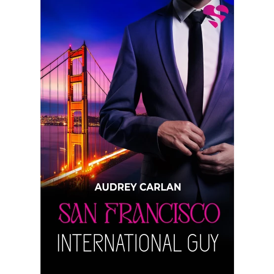 Książka International Guy. San Francisco. Tom 5 - ebook Audrey Carlan