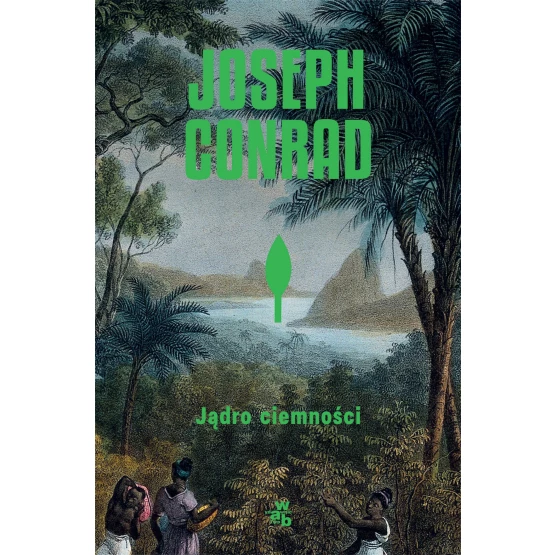 Książka Jądro ciemności. Placówka postępu - ebook Joseph Conrad