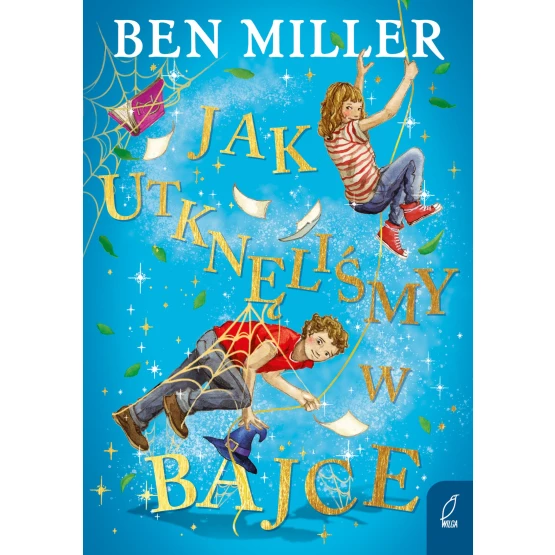 Książka Jak utknęliśmy w bajce - ebook Ben Miller