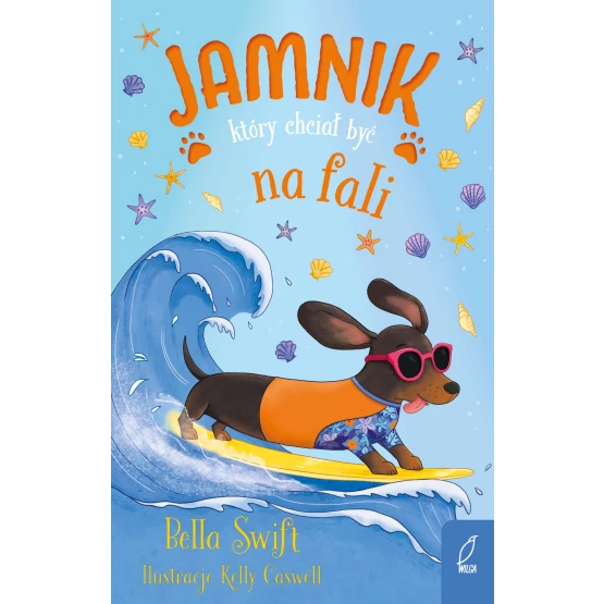 Książka Jamnik, który chciał być na fali - ebook Bella Swift