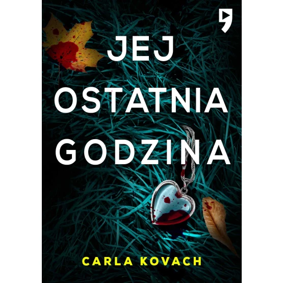 Książka Jej ostatnia godzina. Tom 2 - ebook Carla Kovach