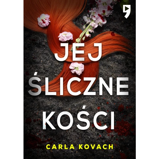 Książka Jej śliczne kości. Tom 3 - ebook Carla Kovach