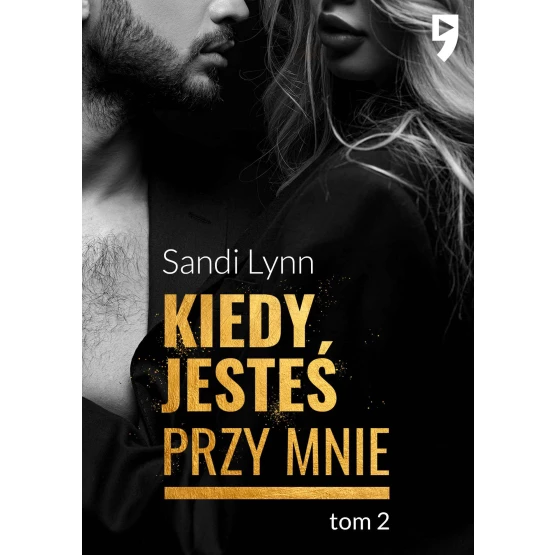 Książka Kiedy jesteś przy mnie - ebook Sandi Lynn