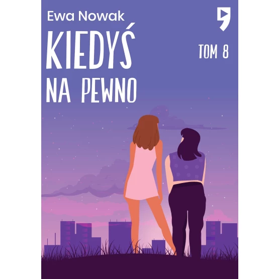 Książka Kiedyś na pewno. Tom 8 - ebook Ewa Nowak