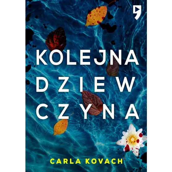 Książka Kolejna dziewczyna. Tom 1 - ebook Carla Kovach