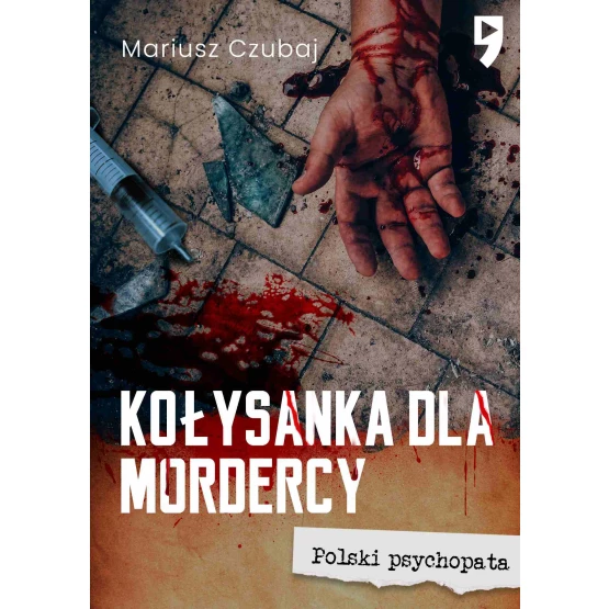 Książka Kołysanka dla mordercy - ebook Mariusz Czubaj
