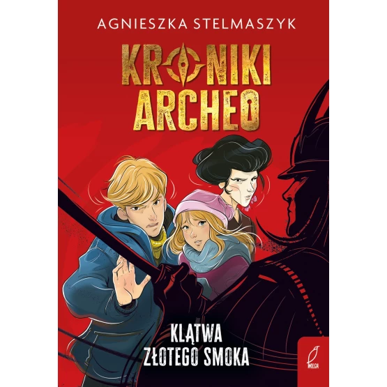 Książka Kroniki Archeo. Klątwa złotego smoka. Tom 4 - ebook Agnieszka Stelmaszyk