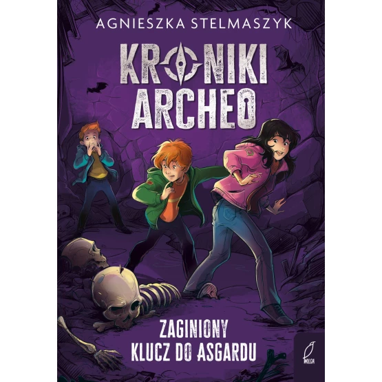 Książka Kroniki Archeo. Zaginiony klucz do Asgardu. Tom 6 - ebook Agnieszka Stelmaszyk