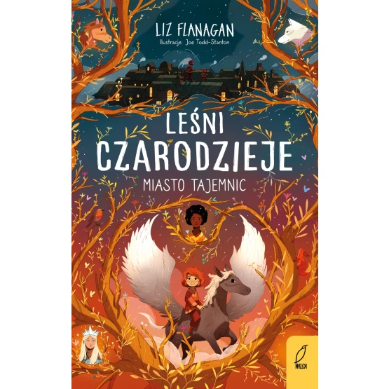 Książka Leśni przyjaciele. Miasto tajemnic. Tom 2 - ebook Liz Flanagan