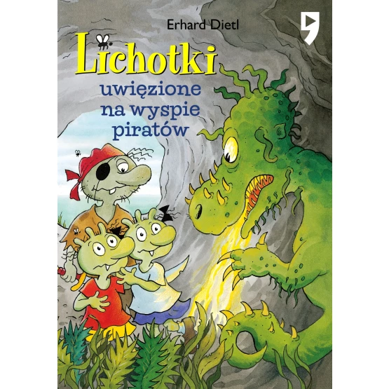 Książka Lichotki uwięzione na wyspie piratów. Tom 9 - ebook Erhard Dietl