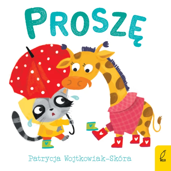 Książka Dobre maniery. Proszę Patrycja Wojtkowiak-Skóra