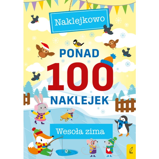 Książka Ponad 100 naklejek. Wesoła zima Praca zbiorowa