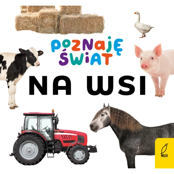 Książka Poznaję świat. Na wsi Praca zbiorowa
