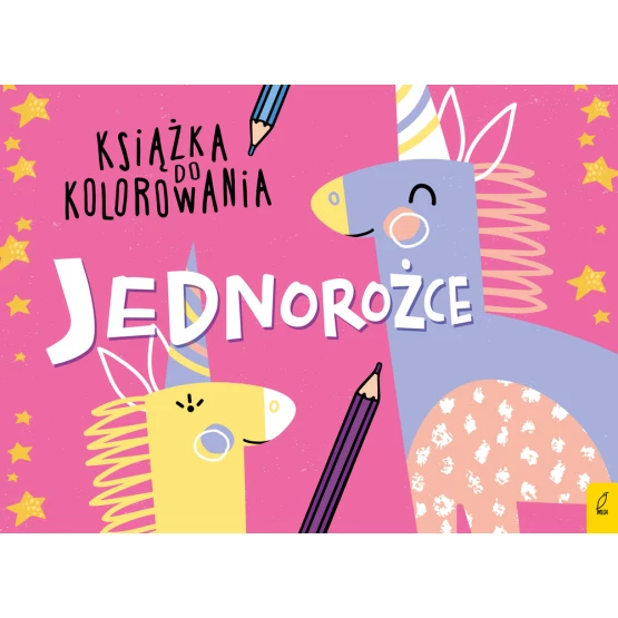 Książka Książka do kolorowania. Jednorożce Praca zbiorowa