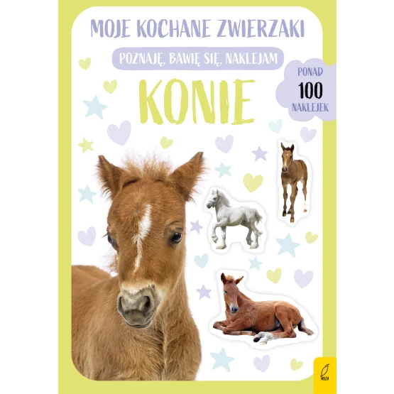 Książka Moje kochane zwierzaki. Konie Praca zbiorowa