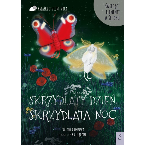 Książka Otulone nocą. Skrzydlaty dzień, skrzydlata noc Paulina Chmurska