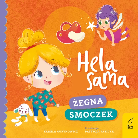 Książka Hela sama. Żegna smoczek Kamila Gurynowicz
