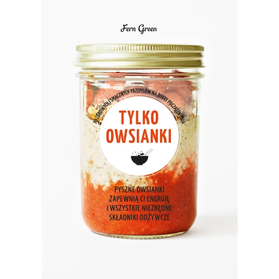 Książka Tylko owsianki Fern Green