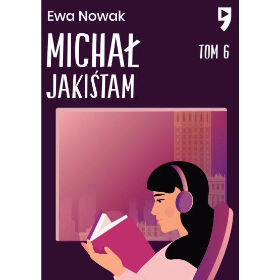 Książka Michał Jakiśtam. Tom 6 - ebook Ewa Nowak