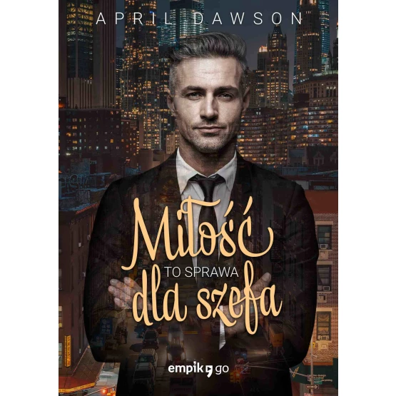 Książka Miłość to sprawa dla szefa - ebook April Dawson