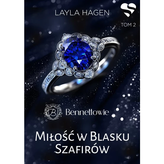 Książka Miłość w blasku szafirów. Bennettowie. Tom 2 - ebook Layla Hagen