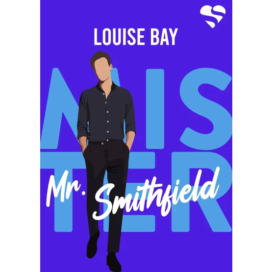 Książka Mister. Mr. Smithfield. Tom 3 - ebook Louise Bay
