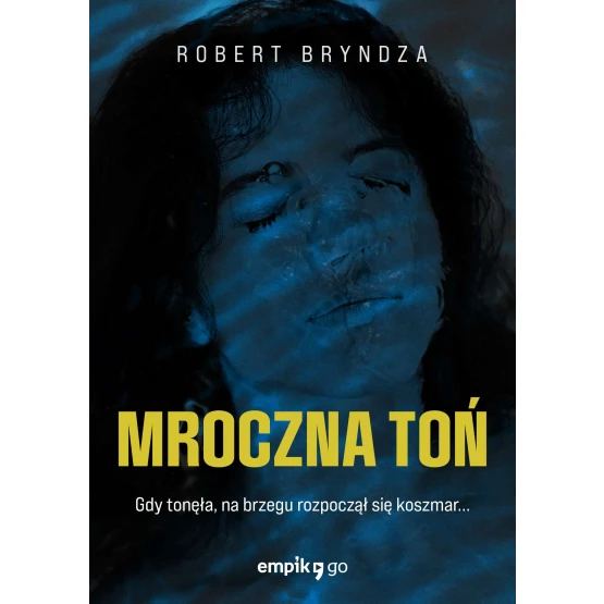 Książka Mroczna toń. Tom 3 - ebook Robert Bryndza
