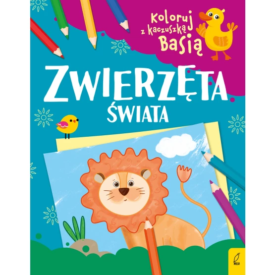 Książka Koloruj z kaczuszką Basią. Zwierzęta świata Praca zbiorowa