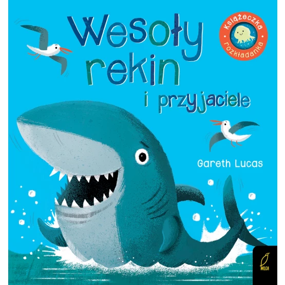 Książka Książka rozkładanka. Wesoły rekin i przyjaciele Praca zbiorowa