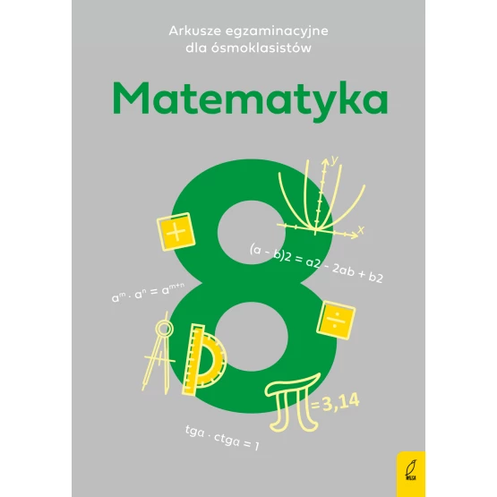 Książka Arkusze egzaminacyjne dla ósmoklasistów. Matematyka Paulina Żelazowska