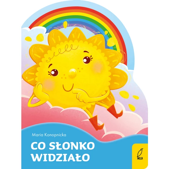 Książka Co słonko widziało. Wykrojnik Maria Konopnicka