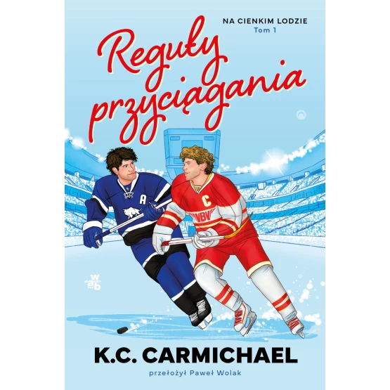 Książka Na cienkim lodzie. Reguły przyciągania. Tom 1 - ebook K. C. Carmichael