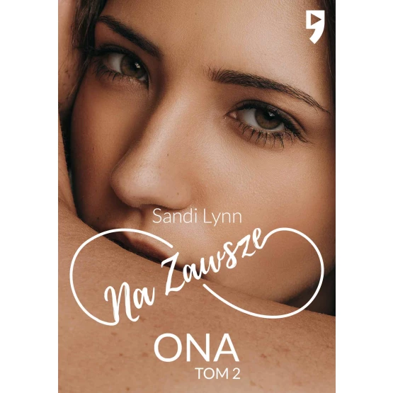 Książka Na zawsze Ona. Tom 2 - ebook Sandi Lynn