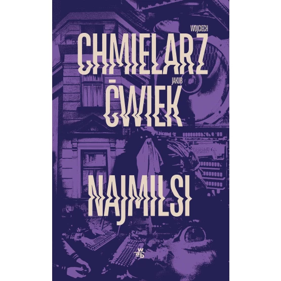 Książka Najmilsi - ebook Jakub Ćwiek  Wojciech Chmielarz
