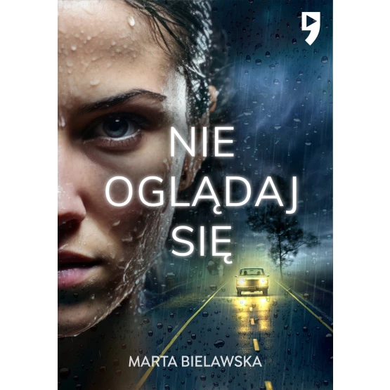 Książka Nie oglądaj się - ebook Marta Bielawska