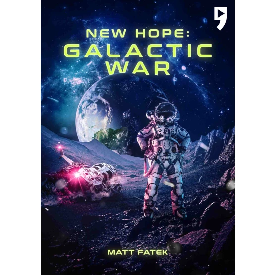 Książka Nowa nadzieja: Galaktyczna Wojna. Księga 1 - ebook Matt Fatek