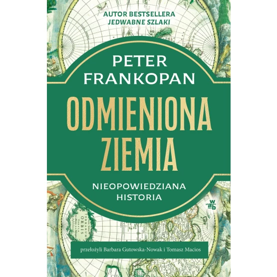 Książka Odmieniona Ziemia. Nieopowiedziana historia - ebook Peter Frankopan