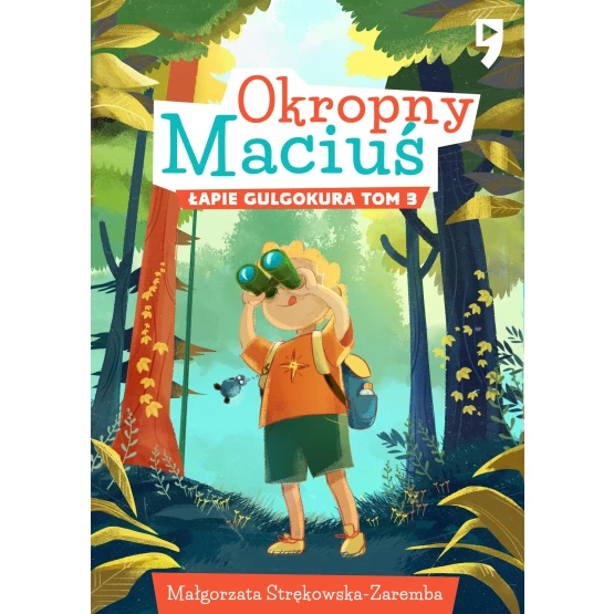 Książka Okropny Maciuś łapie gulgokura. Tom 3 - ebook Małgorzata Strękowska-Zaremba