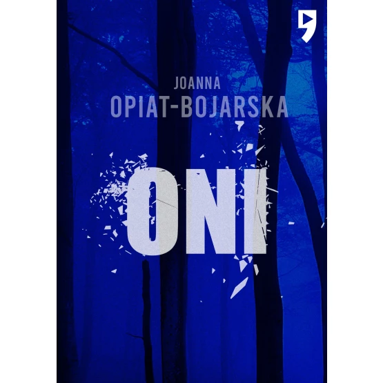 Książka Oni - ebook Joanna Opiat-Bojarska
