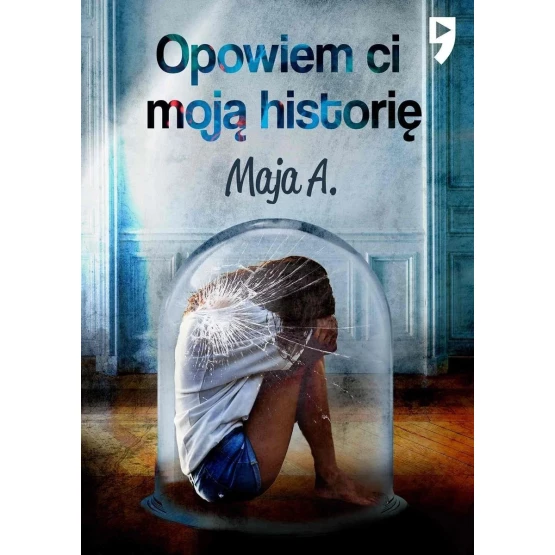 Książka Opowiem Ci moją historię - ebook Maja A.
