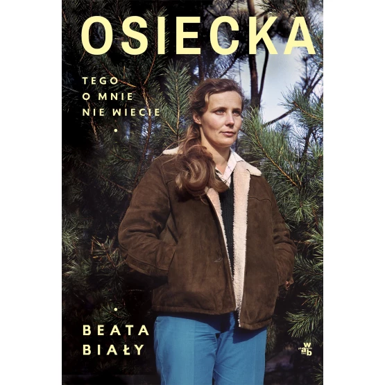 Książka Osiecka. Tego o mnie nie wiecie - ebook Beata Biały
