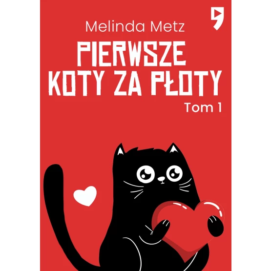 Książka Pierwsze koty za płoty - ebook Melinda Metz