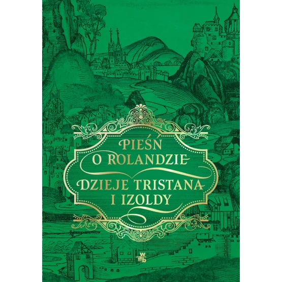 Książka Pieśń o Rolandzie. Dzieje Tristana i Izoldy - ebook Autor Nieznany