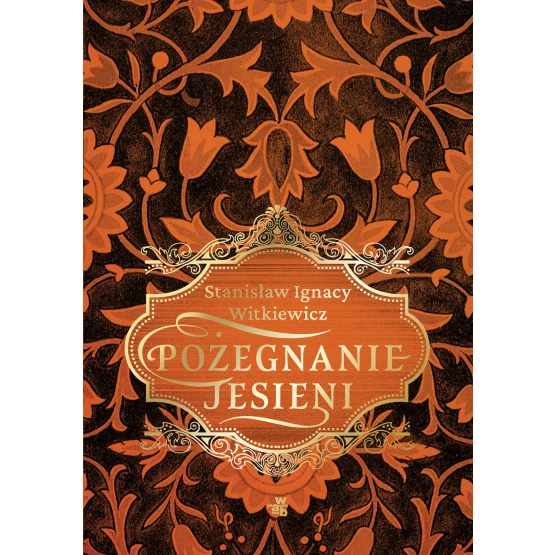Książka Pożegnanie jesieni - ebook Stanisław Ignacy Witkiewicz