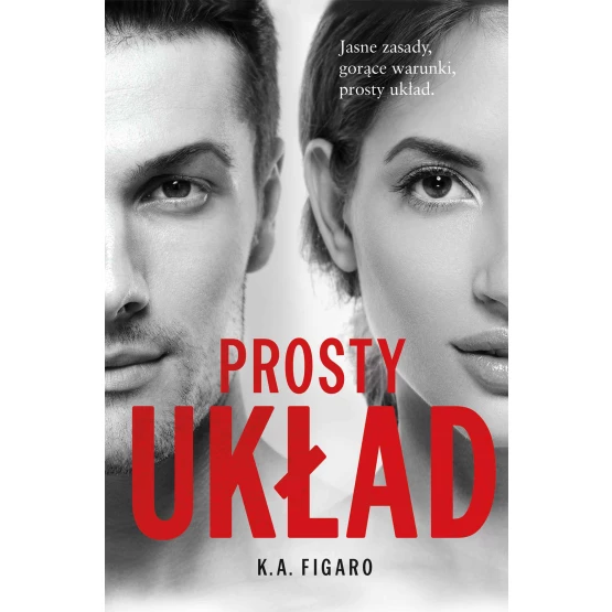 Książka Prosty układ. Tom 1 - ebook K.A. Figaro
